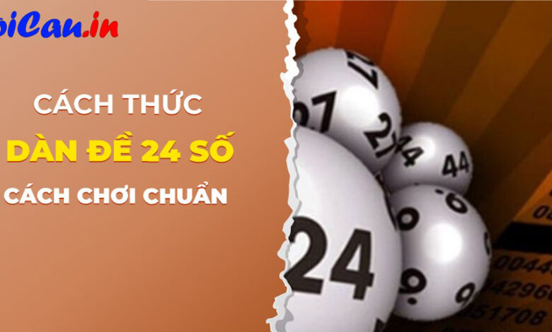 Dàn đề 24 số