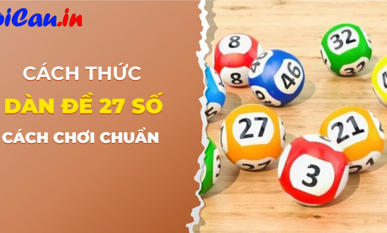 Dàn đề 27 số