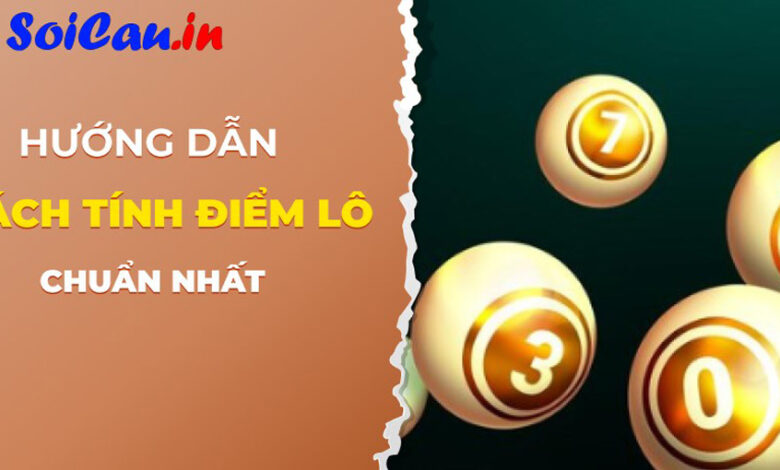 Cách tính điểm lô