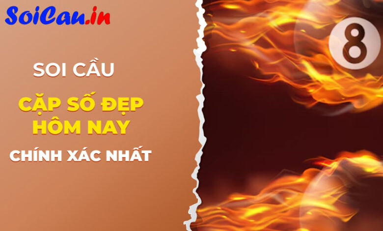 Cặp số đẹp nhất hôm nay