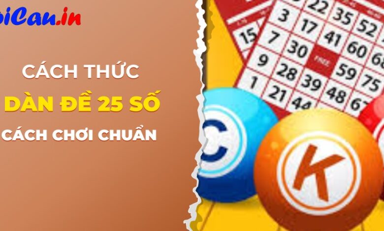 Dàn đề 25 số