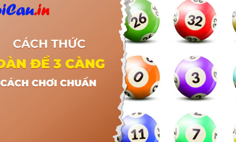 Soi dàn đề 3 càng