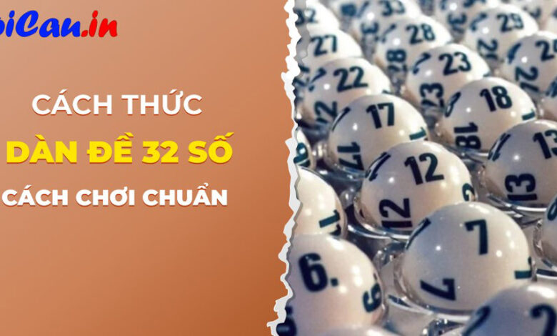 Dàn đề 32 số