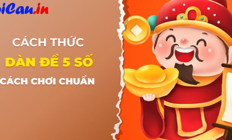 Dàn đề 5 số bất bại