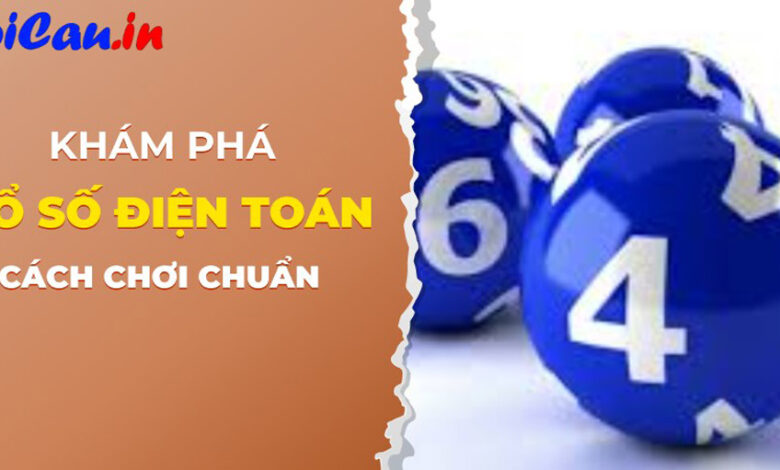 Xổ số điện toán là gì