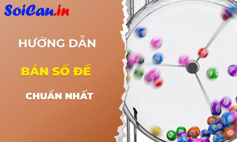 Bán Số Đề Là Gì