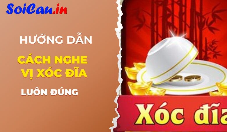 Nghe vị xóc đĩa