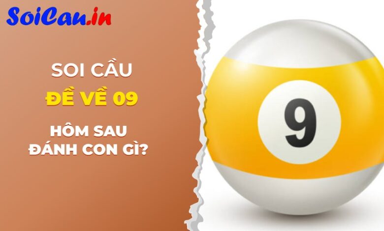 đề về 09 hôm sau đánh con gì