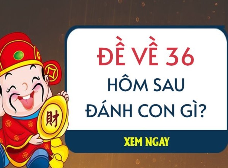 Khi số đề 36 về một nháy