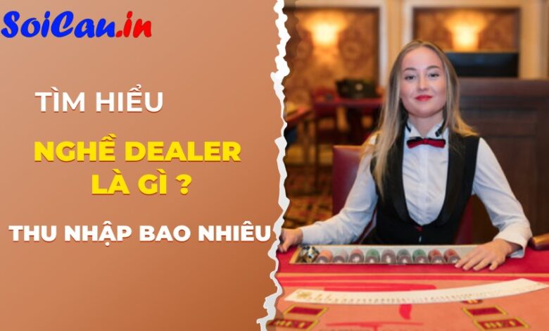 Dealer là gì