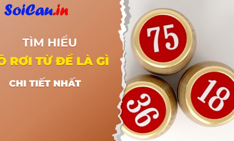 Lô rơi từ đề là gì