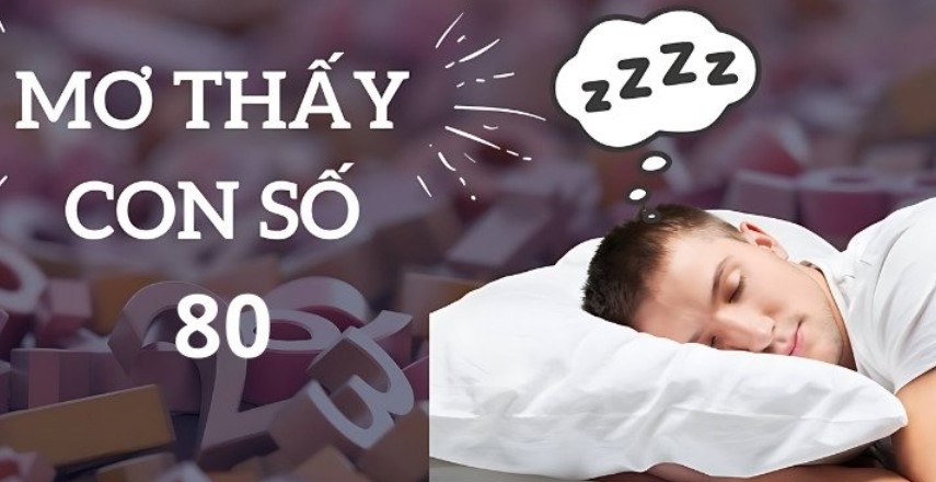 Mơ thấy đề về 80 đánh con gì?