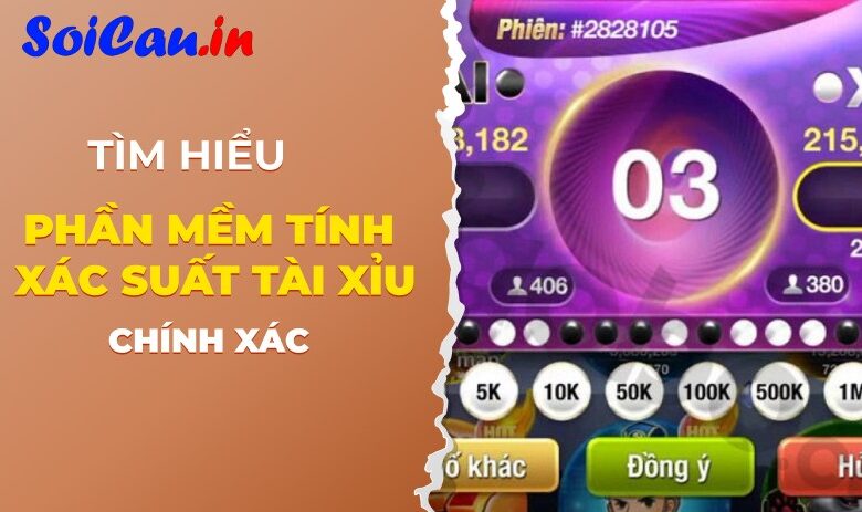 Phần mềm tính xác suất tài xỉu