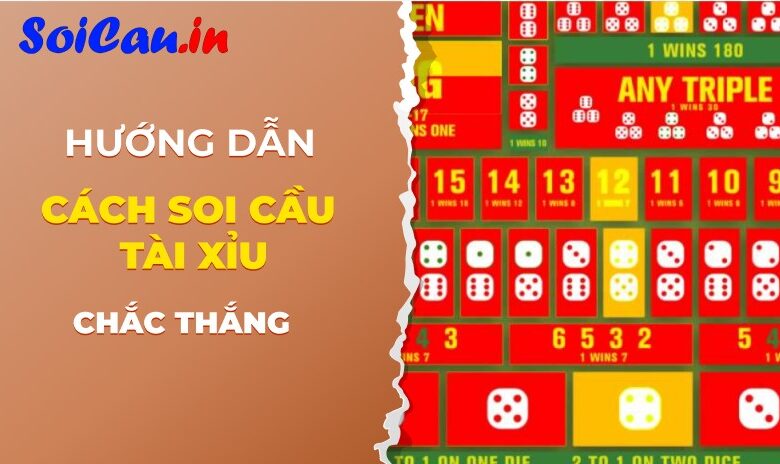 Hướng dẫn cách soi cầu tài xỉu online