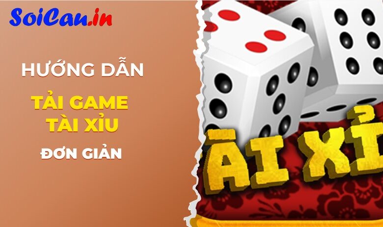 Cách tải game tài xỉu miễn phí