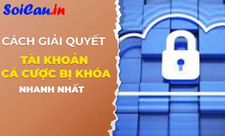 cách khắc phục tài khoản bị khóa