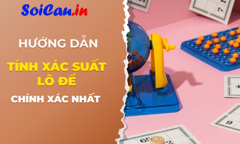 cách tính xác suất lô đề