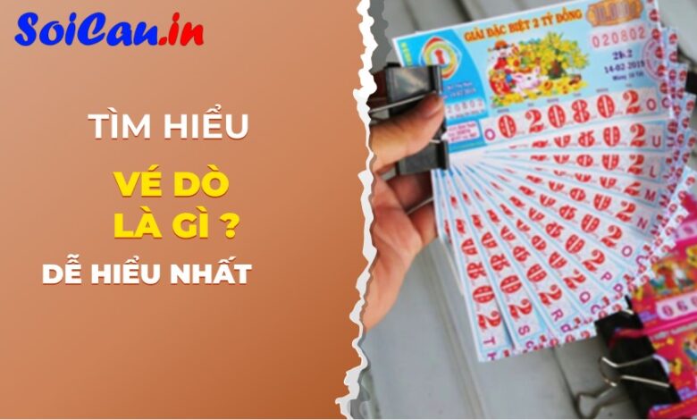 Vé số dò là gì?