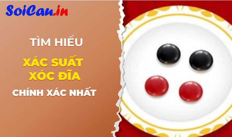 Cách tính xác suất xóc đĩa