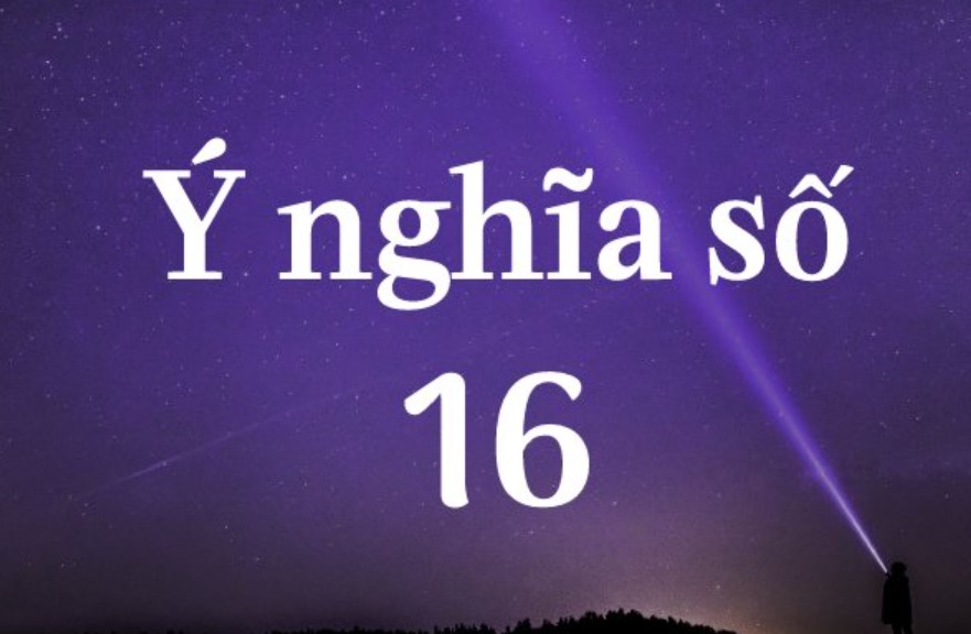 Ý nghĩa của lô đề 16