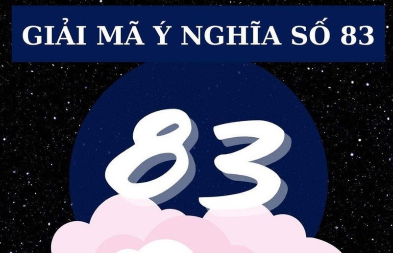 Ý nghĩa của số đề 83