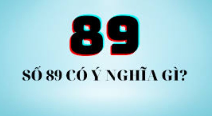 Ý nghĩa của cặp số 89