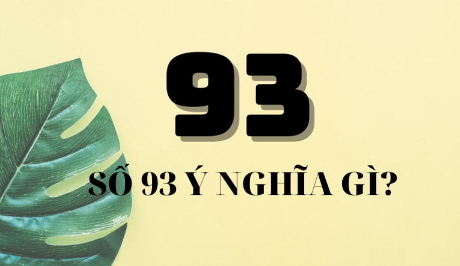 Ý nghĩa của lô đề 93